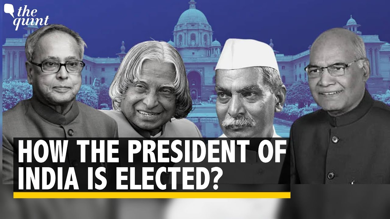 How the President of India is elected? The Quint