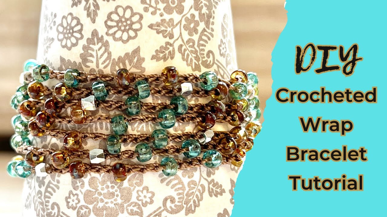 Crocheted Wrap Bracelet | My most requested tutorial of all time!