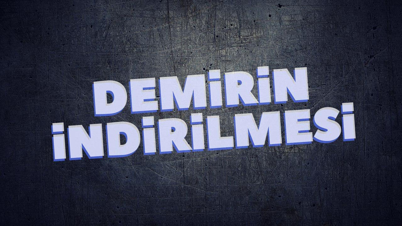 Risale-i Nur Dersi - Yirmi Sekizinci Lem'a, Demirin İndirilmesi
