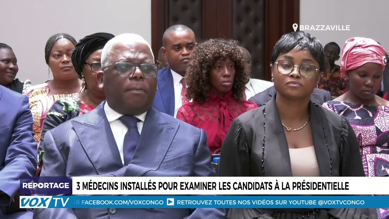3 médecins installés pour examiner les candidats à la présidentielle