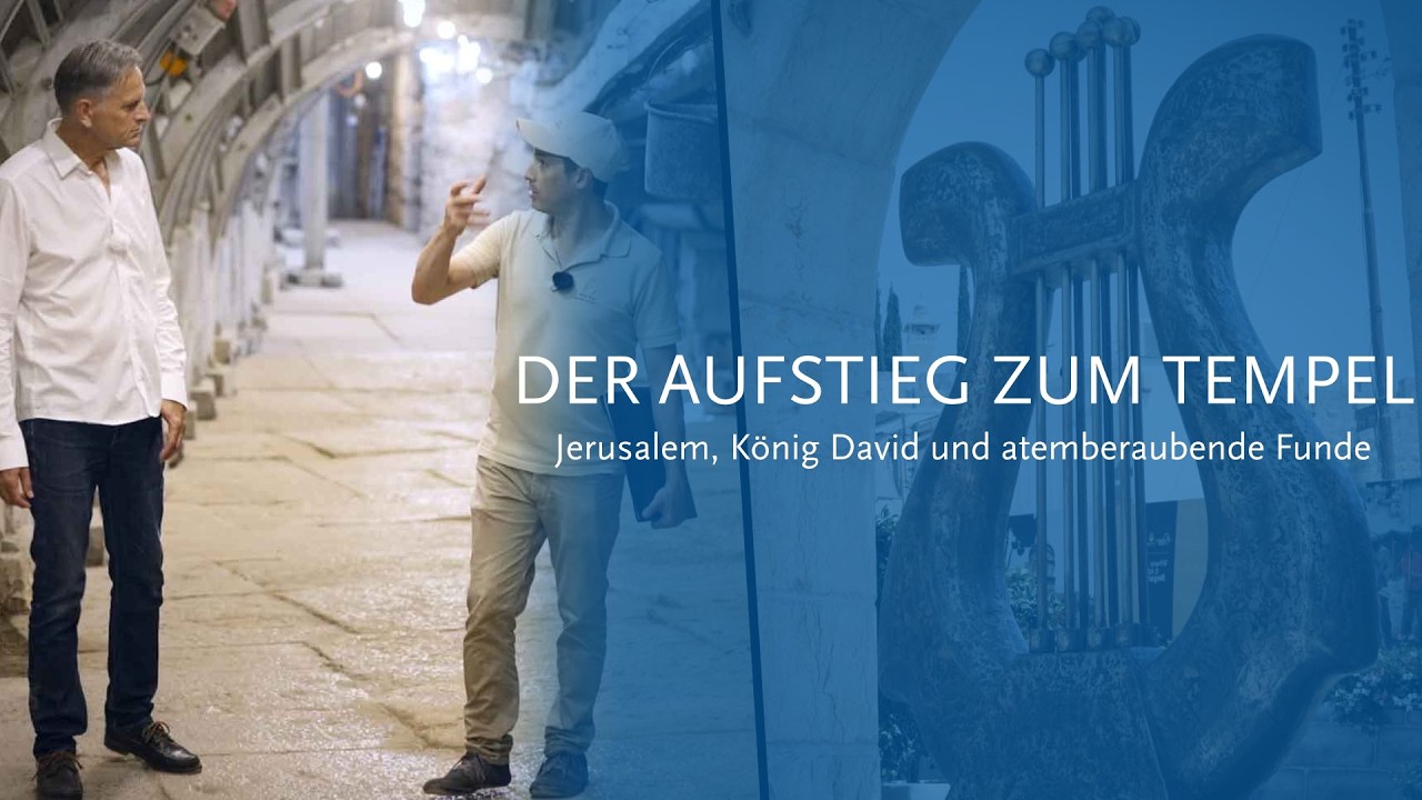 Jerusalem, König David und atemberaubende Funde - Der Aufstieg zum Tempel