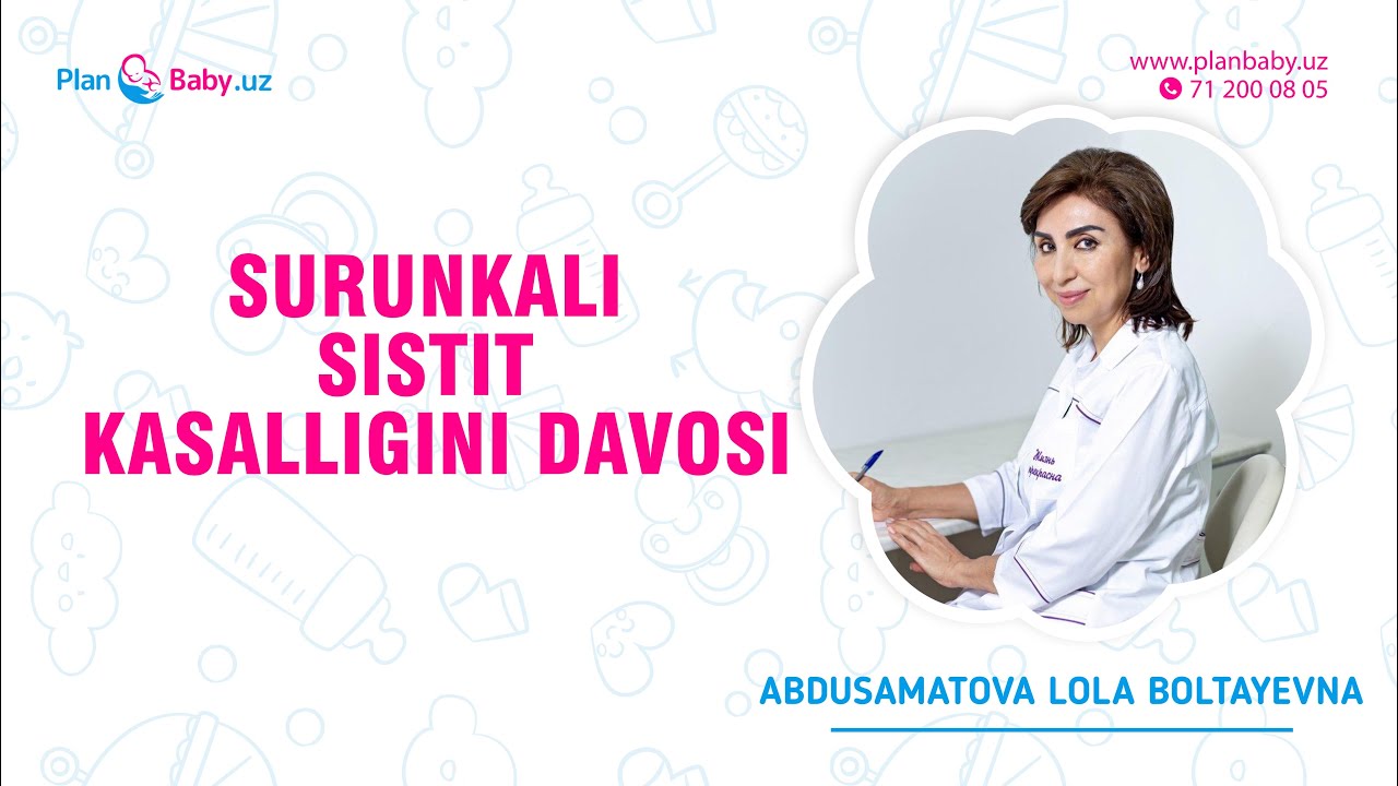 Surunkali sistit kasalligini davosi WWW.PLANBABY.UZ