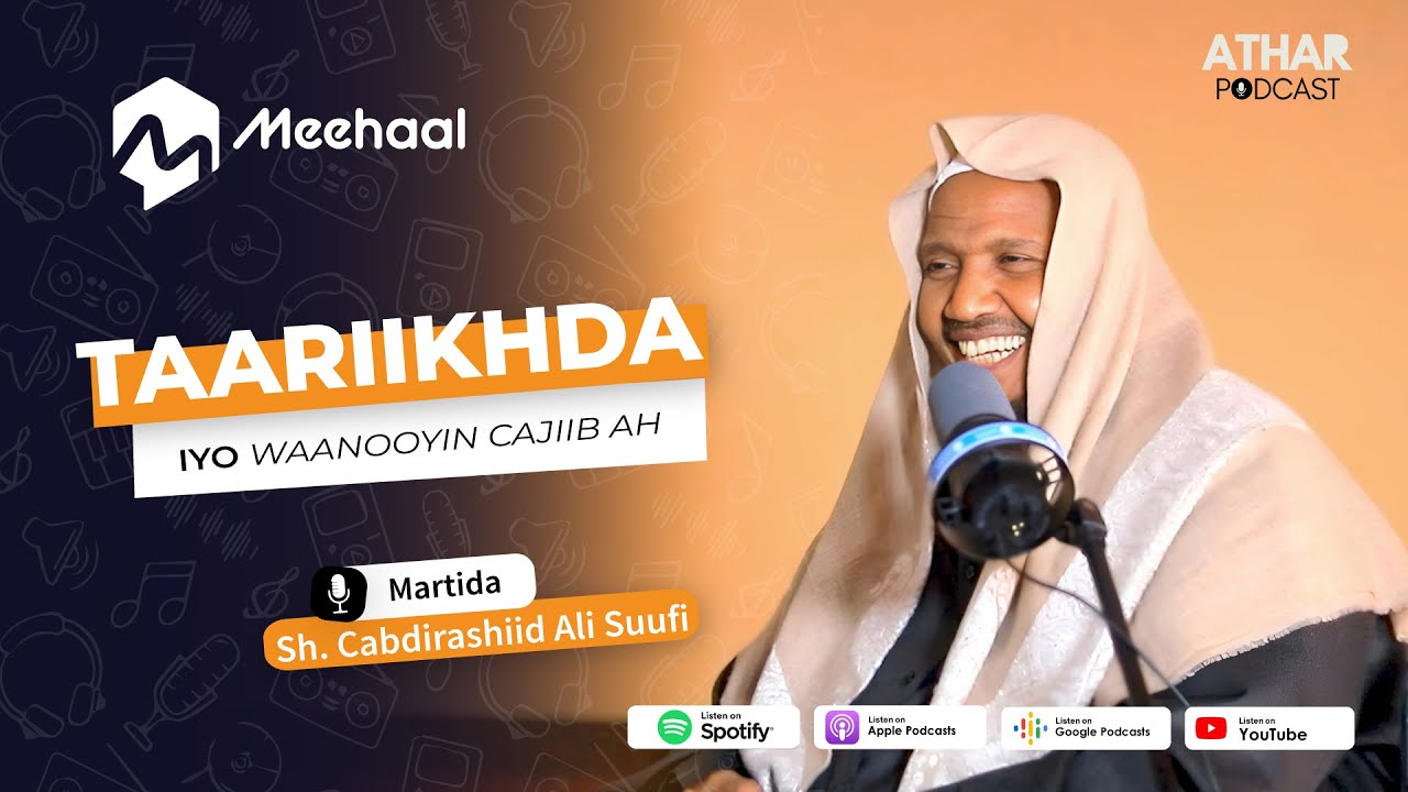 Sh Cabdirashiid Cali Suufi | Exclusive | Talooyin qiimo Badan