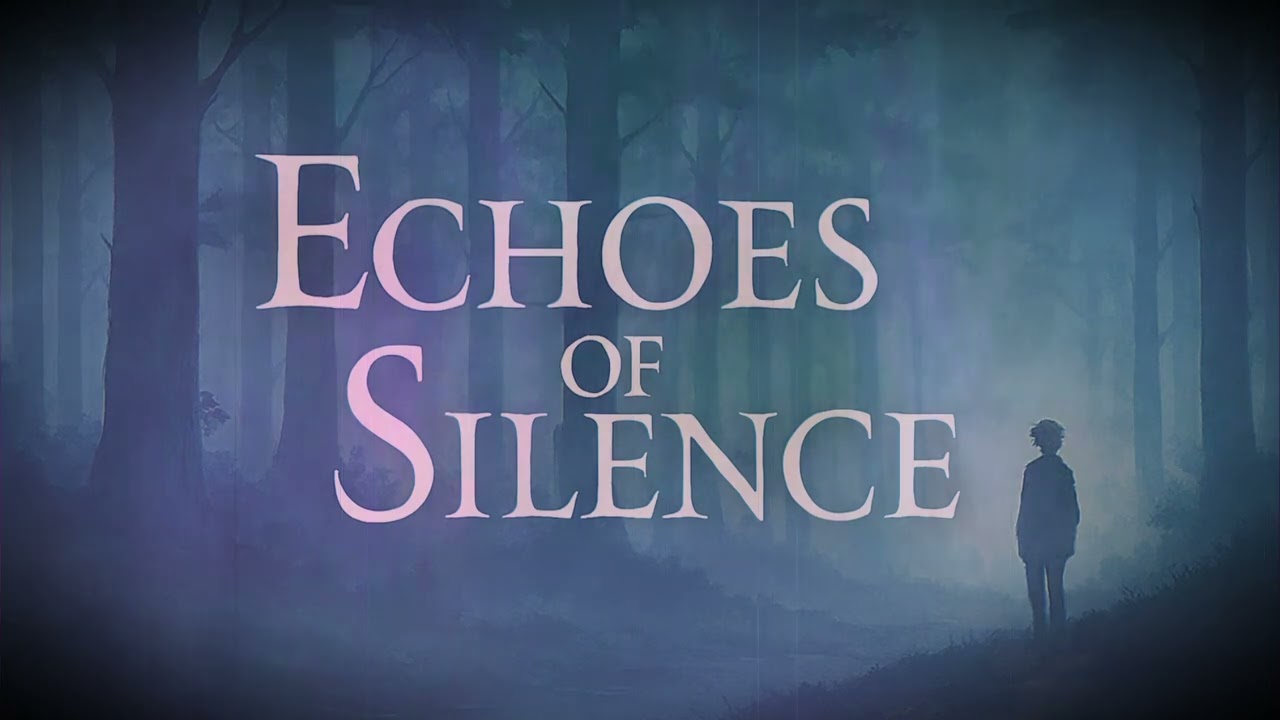 Echoes of Silence