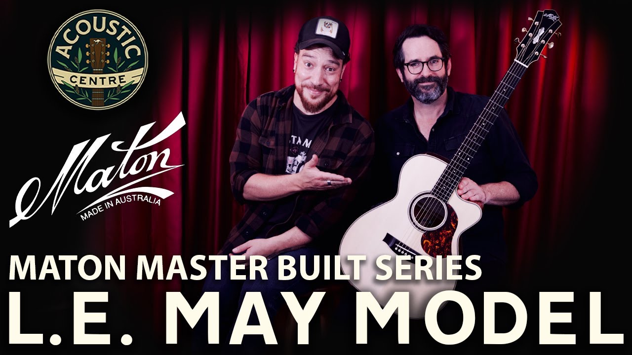 Maton Master Built Series – L.E May Model Demo & Overview – Acoustic Centre Melbourne