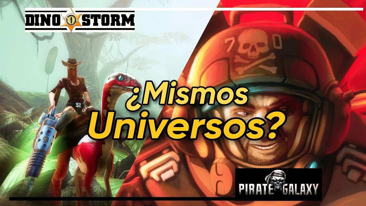 ¿Dino Storm y Pirate Galaxy son del mismo UNIVERSO?
