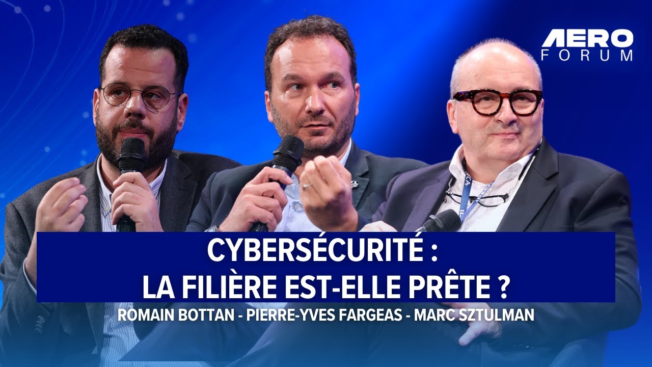 Cybersécurité : la filière est-elle prête ? | Aéroforum