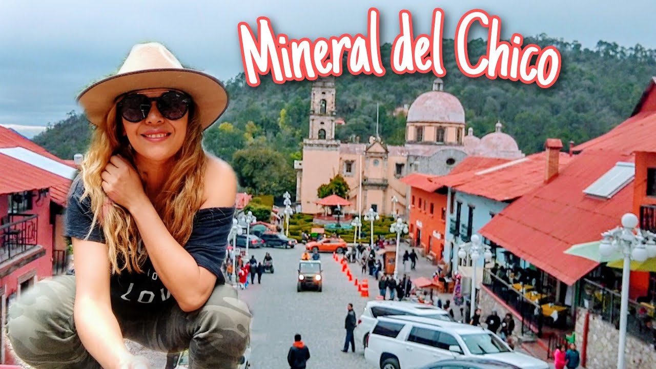MINERAL DEL CHICO, PUEBLO MÁGICO EN HIDALGO MÉXICO