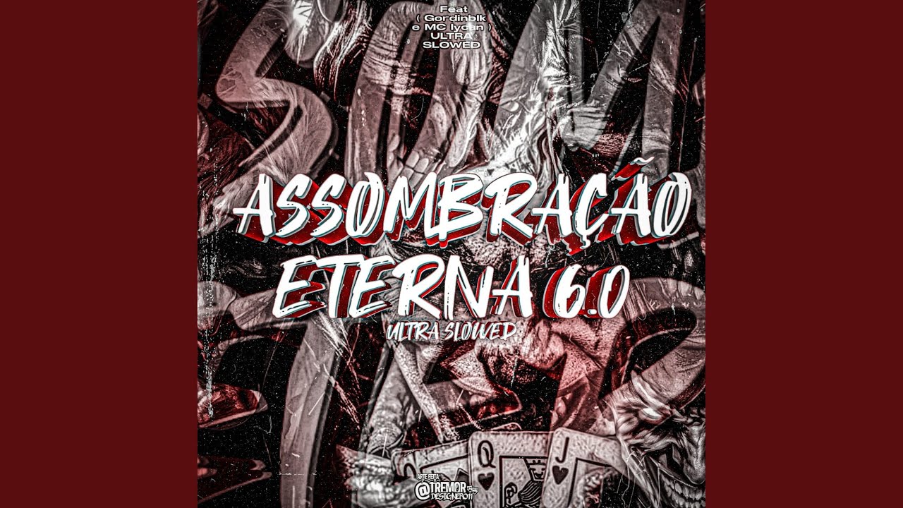 Assombração Eterna 6.0 [Ultra Slowed]