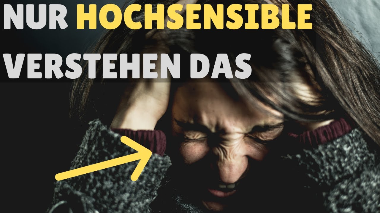 13 Probleme, die nur hochsensible Menschen verstehen
