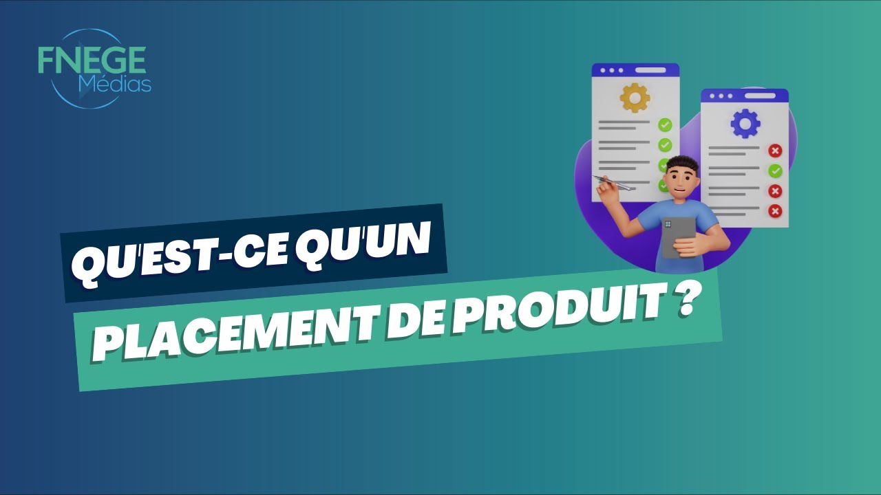 Qu'est-ce qu'un Placement de produit ?