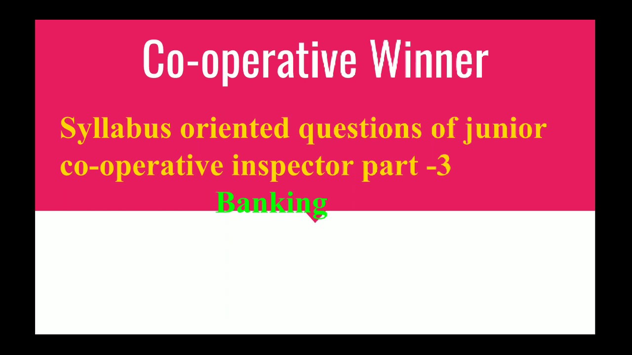Previous year Banking questions for junior co-operative inspector