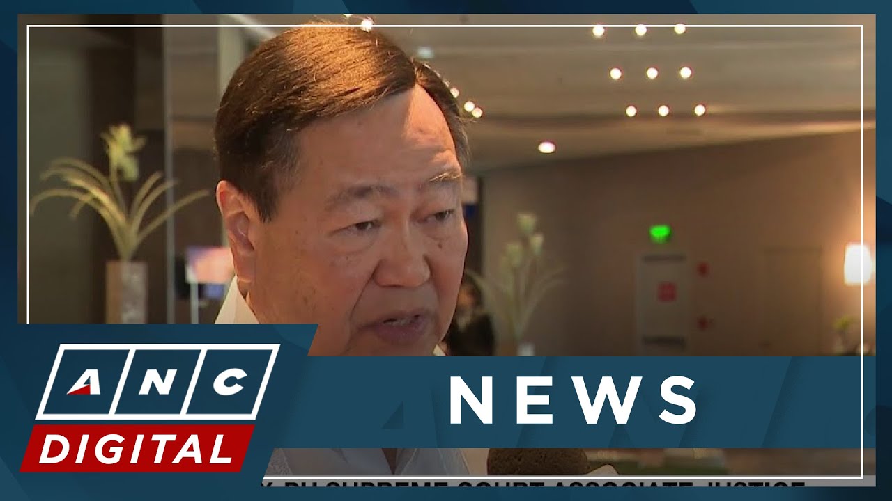 Carpio: PH gov't should question China's Coast Guard Law | ANC