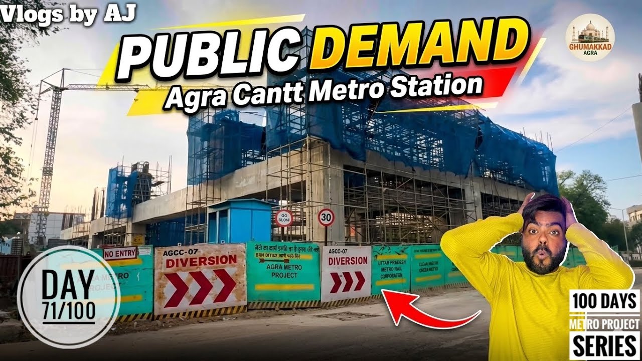 Agra Metro #71 Big Update Agra Cantt  Station | Progress #ghumakkad_agra 