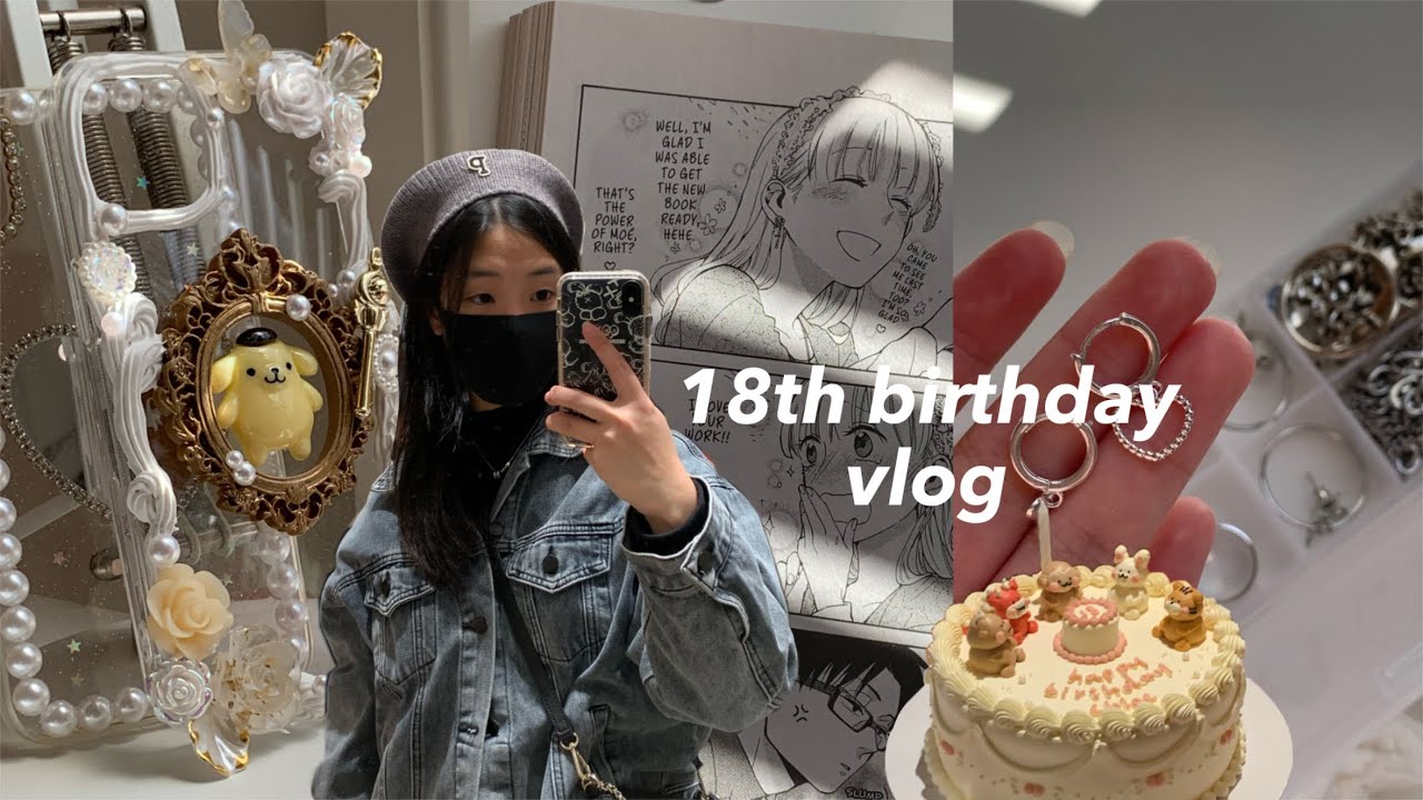 18th birthday vlog 🥂💫 custom cake, outings with friends, diy decoden workshop + gifts