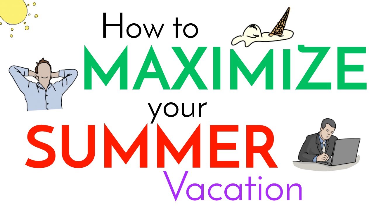 6 Tips for Summer - FUN & PRODUCTIVE