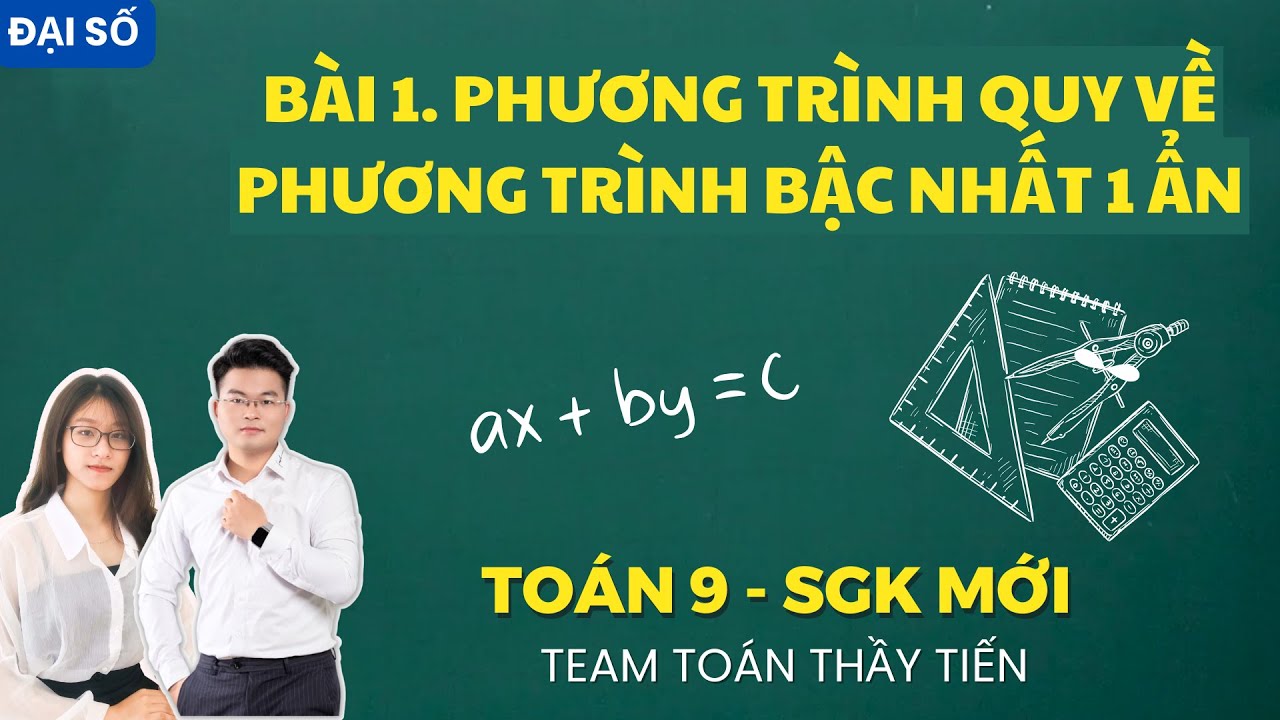 Toán 9 - Bài 1. Phương Trình Quy Về Phương Trình Bậc Nhất 1 Ẩn || Cô Nguyễn Dung