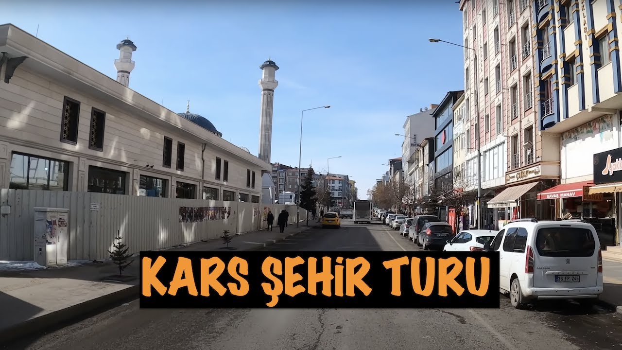 KARS ŞEHİR TURU