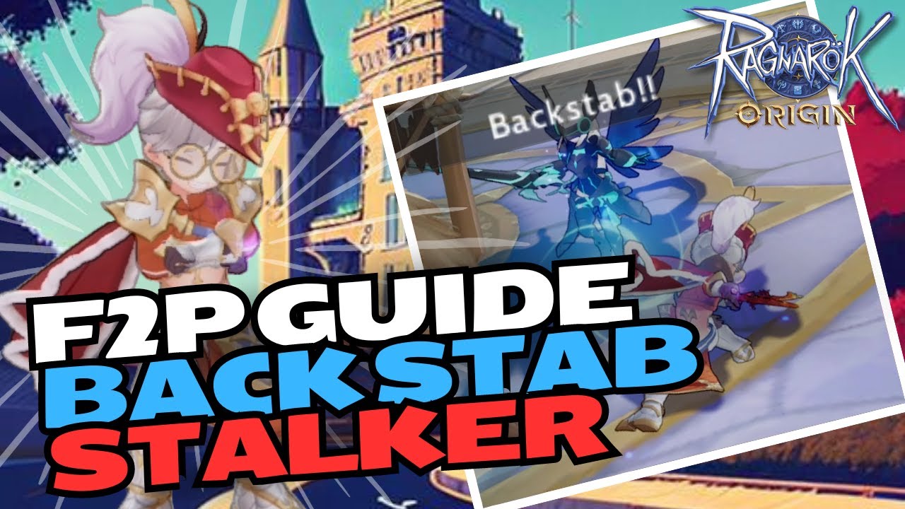 Ragnarok Origin Global: Backstab Stalker PVE build - F2P Guide