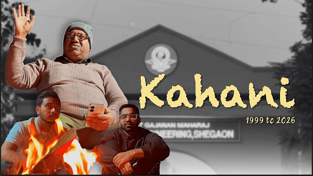 Kahani | SSGMCE 1999-2026 | Alumni Meet 2026| JJ Films