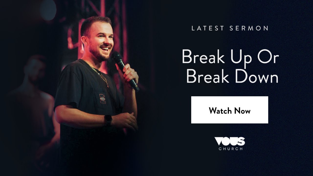 Rich Wilkerson Jr. — Make or Break: Break Up or Break Down