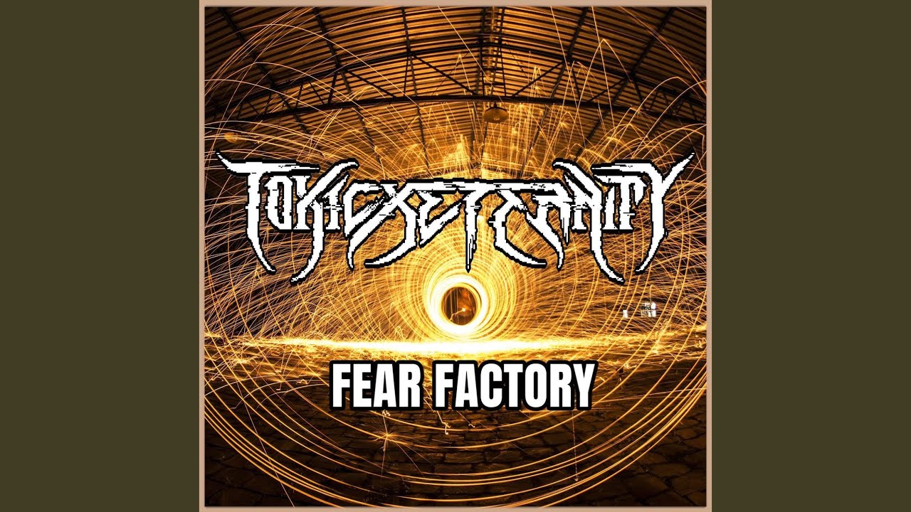 Fear Factory (From 