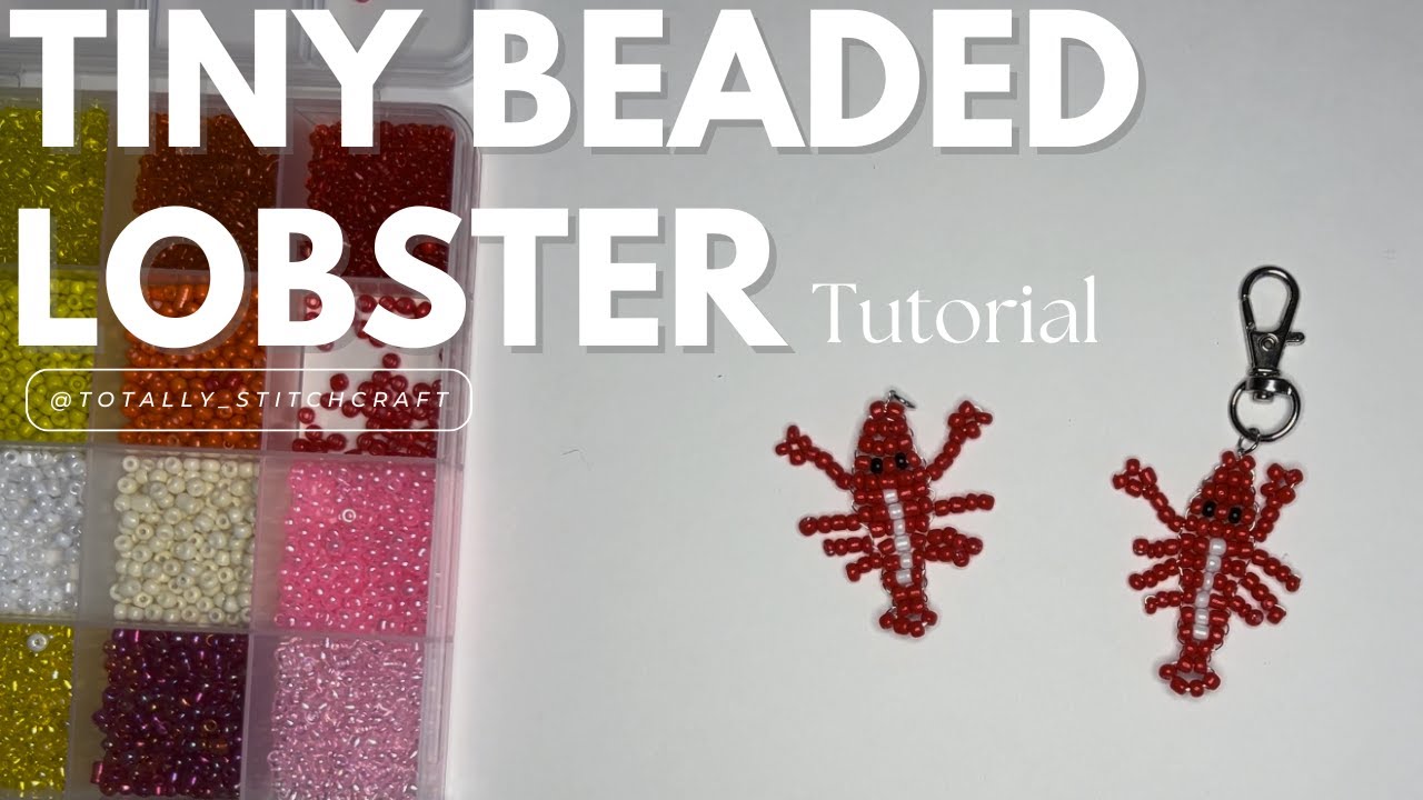 Beaded Lobster Tutorial