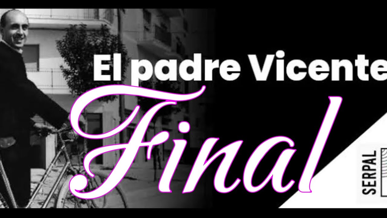 El Padre Vicente diario de un Cura de Barrio - Cap. 80 El Viaje a Sumay 