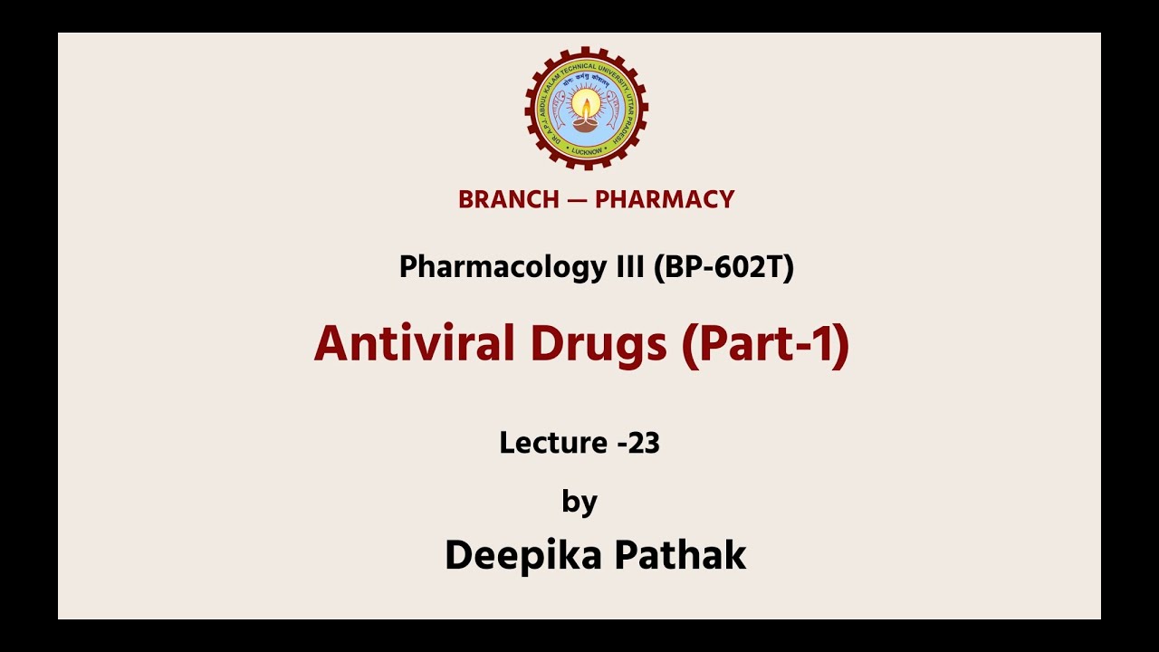 Pharmacology - III | Antiviral Drugs Part-1| AKTU Digital Education
