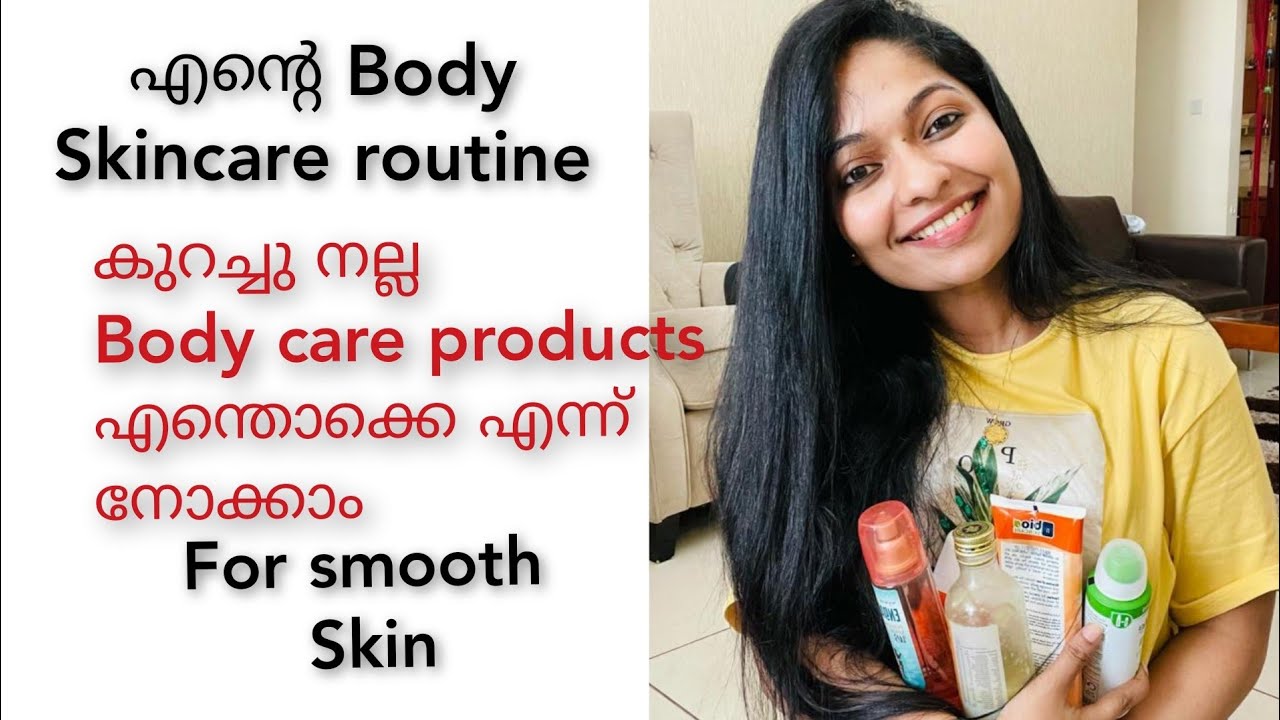 Some amazing Body care Products | Body skincare for smooth skin |Malayalam Vlog