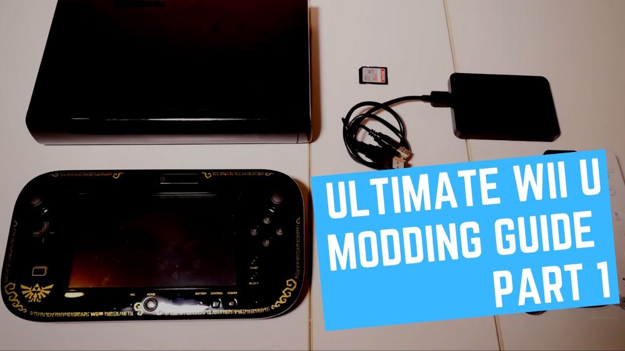 Ultimate Wii U Modding Guide - Part 1