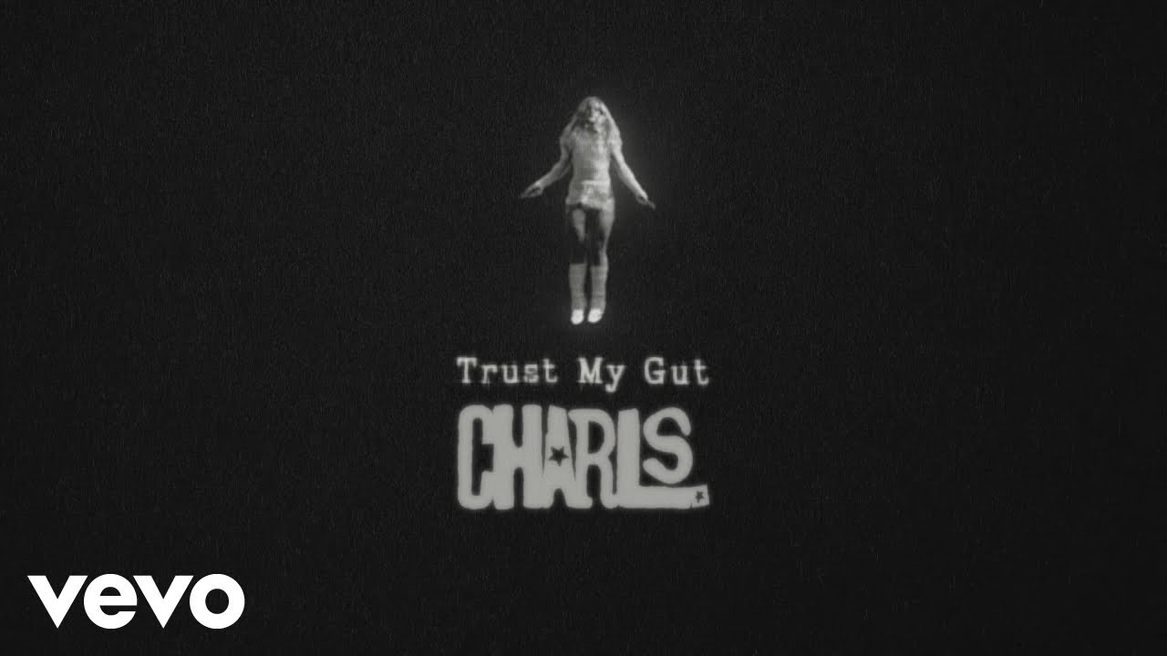 CHARLS - Trust My Gut