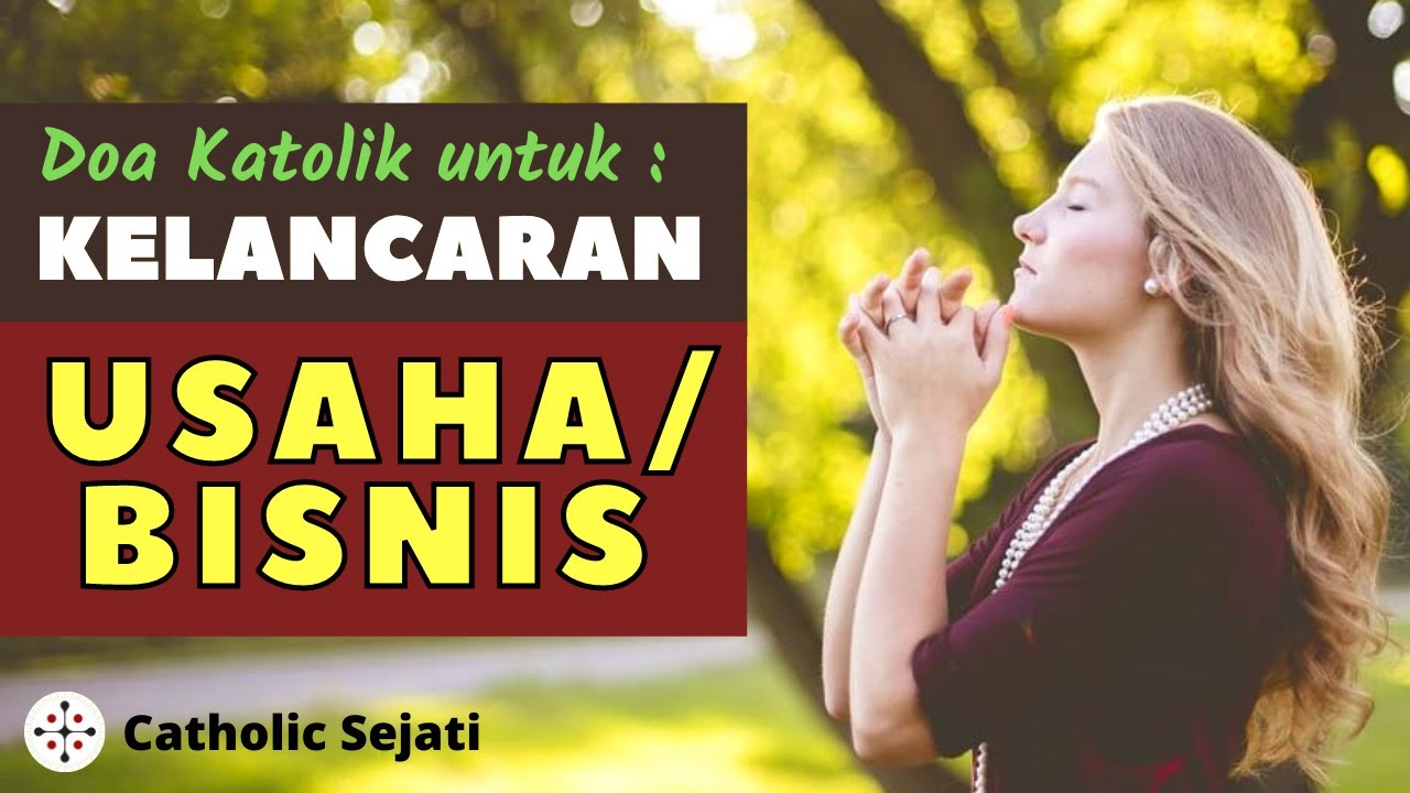 Doa Katolik Untuk Kelancaran USAHA / BISNIS