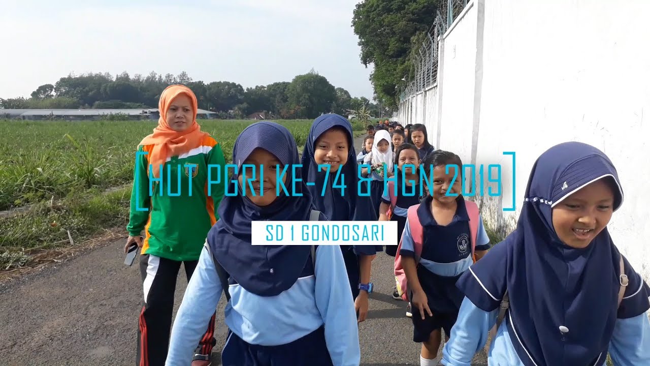 HUT PGRI KE 74 & HGN 2019 SD 1 GONDOSARI