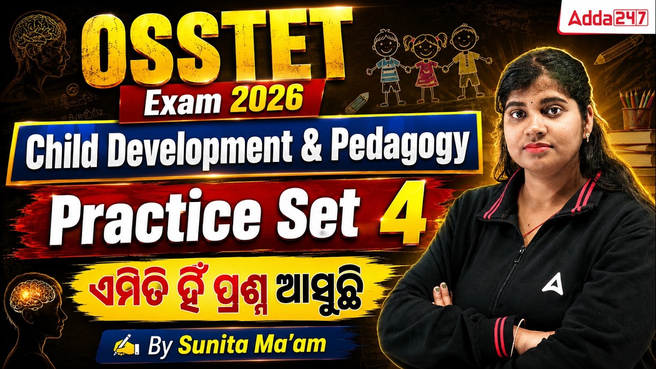 OSSTET/SSB TGT Exam 2026 | Child Development and Pedagogy | Practice Set 4 | By Sunita Panda