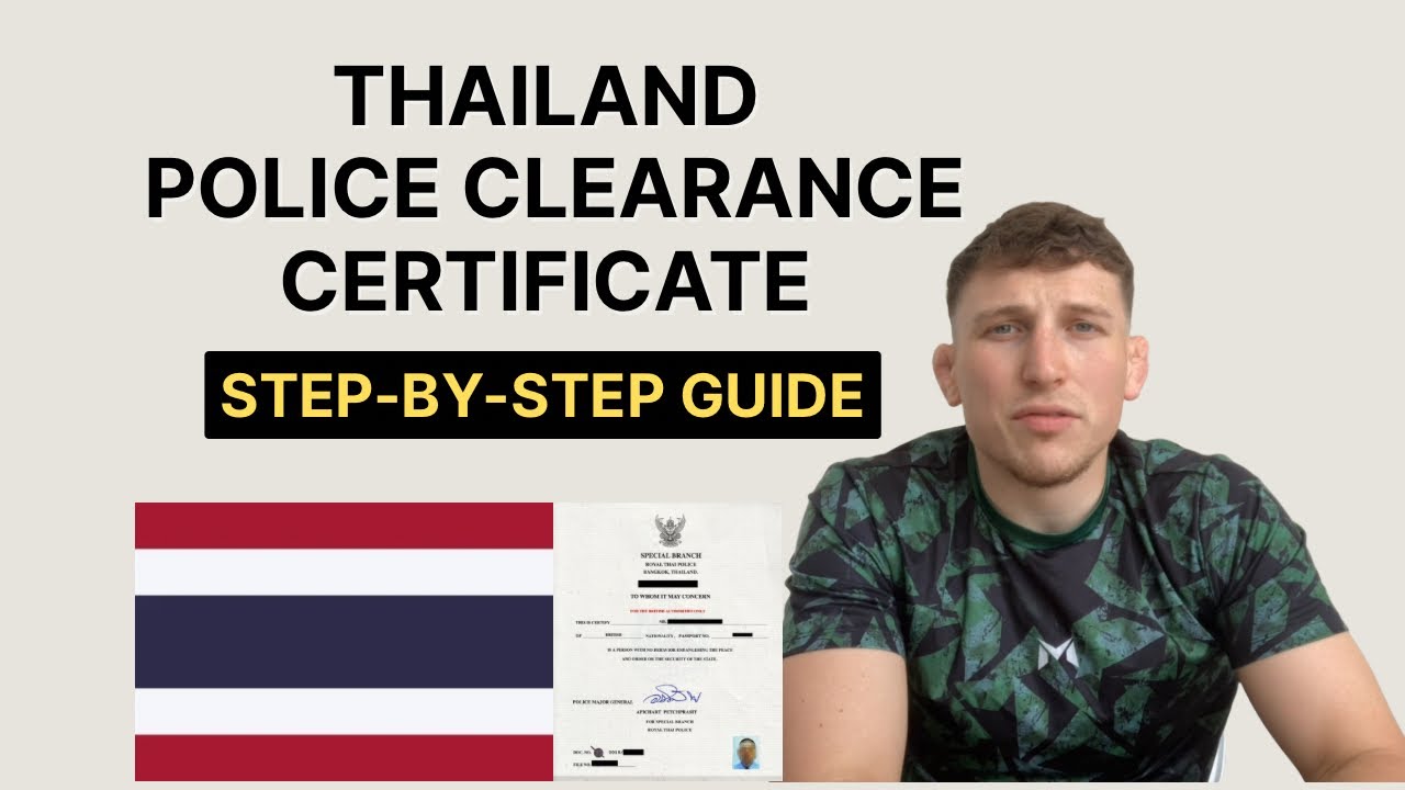 How to Get a Thailand Police Clearance Certificate from the UK (2025 Update)