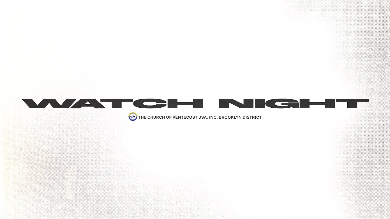 31ST WATCH NIGHT SERVICE | BROOKLYN DISTRICT