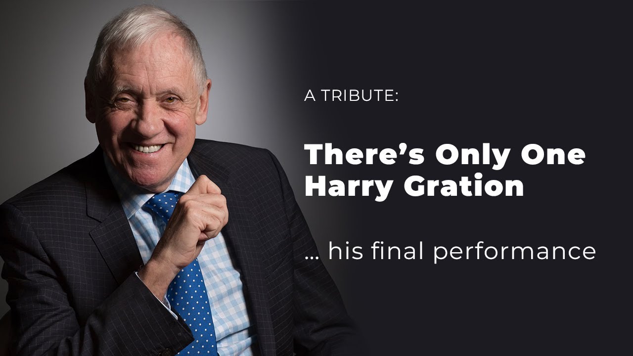 There's Only One Harry Gration ...his final performance.