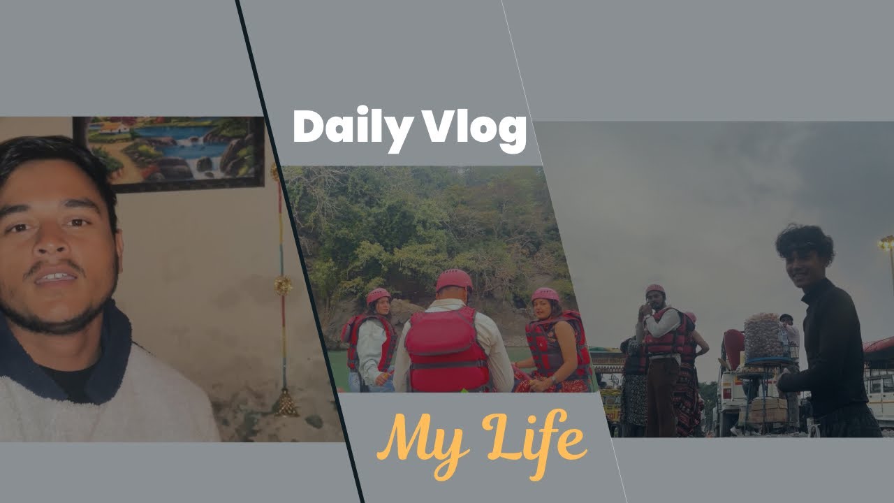 DAILY VLOGS OF RAFTING 😁😎 #explore #dailyvloggers #explorepage #vlog #youtubevloggers #foryou 