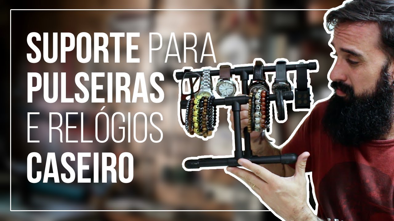 SUPORTE para PULSEIRAS e RELÓGIOS caseiro com PVC