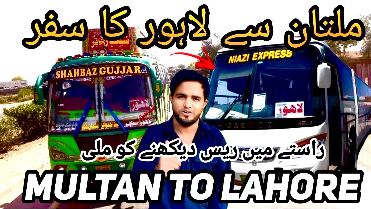 Fast Travel in Bus | Multan to Lahore | With Niazi Express | Pakistan Travel | Bus Ka Safar 2024