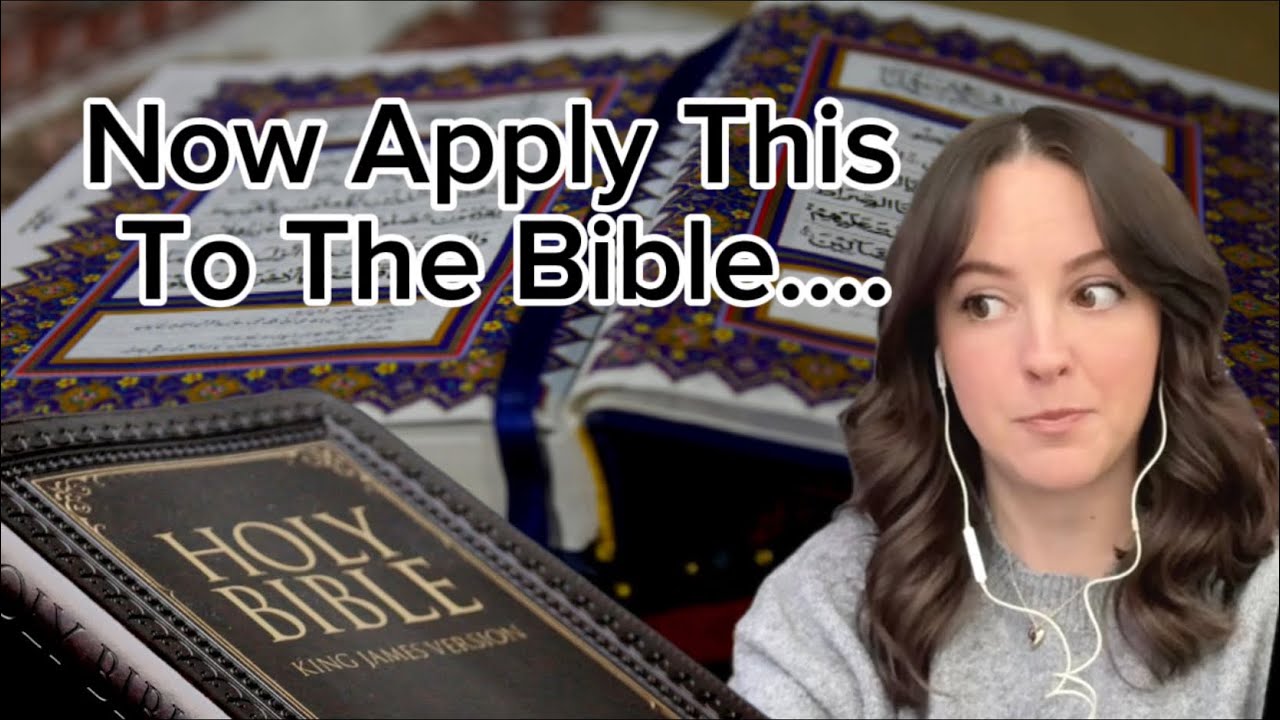Christians Criticizing The Quran… Now Let’s Apply This To The Bible