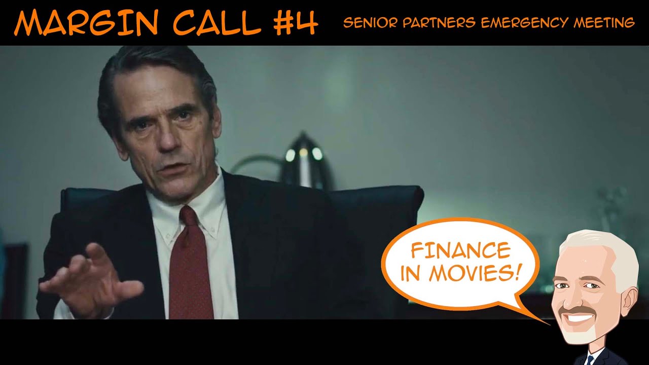 BEST of MARGIN CALL #4 - Senior Partners Emergency Meeting