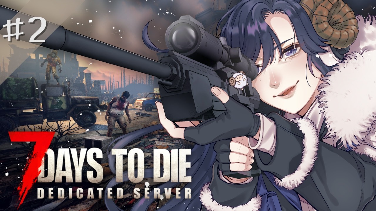 【7 Days to Die】ハンマーしか勝たん！【#Vtuber /夢見めい】