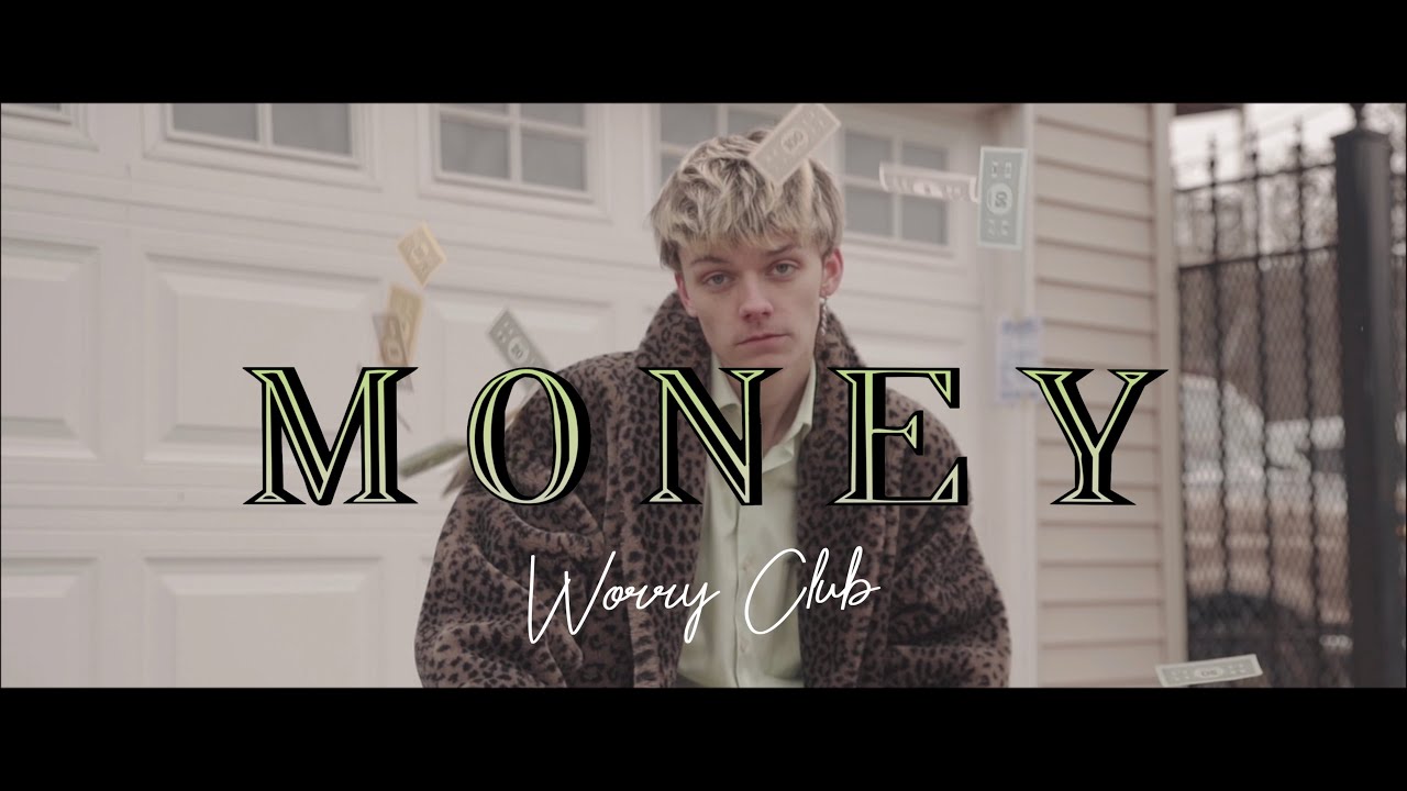 Worry Club - Money (official video)
