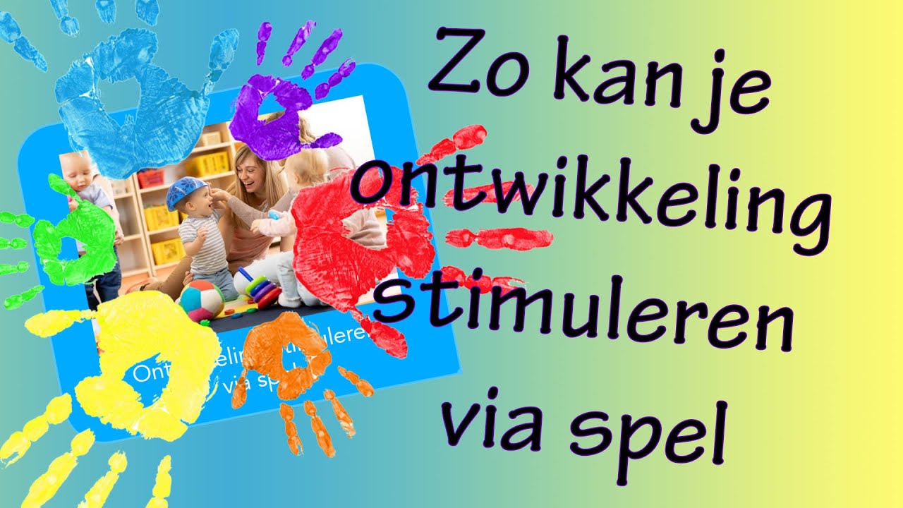 Ontwikkeling stimuleren via spel