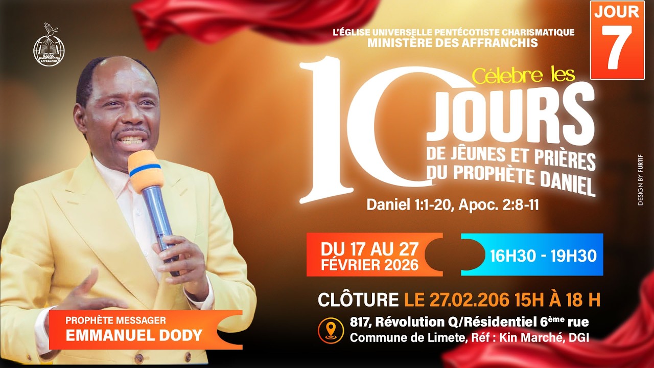 7ème JOUR DE LA PRIERE SACERDOTALE DE 10 JOURS DU PROPHETE DANIEL DE LUNDI 23 / 02 / 2026