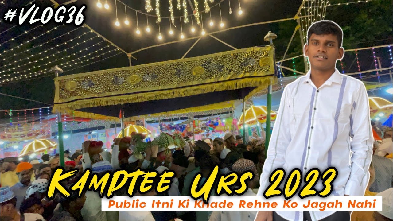 Kamptee Urs 2023 💚 Itni Bheed Thi Ki Pair Rakhne Ko Jagah Nahi Thi 🥲 Kunal Shendre Vlogs 📸