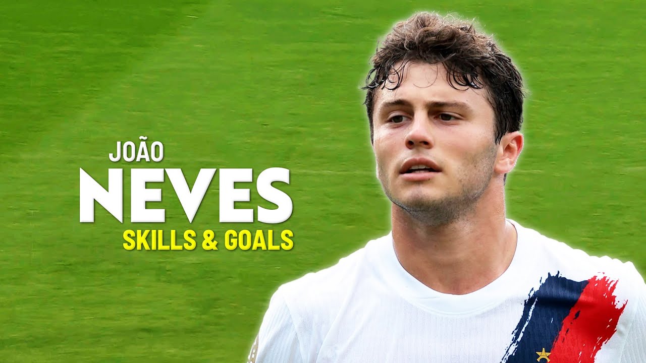Jo&atilde;o Neves 2025/26 Best Goals and Skills 👊