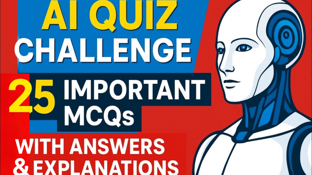 Test Your AI Knowledge! 25 Quick AI MCQs with Answers Explained”